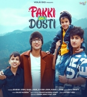 Pakki Wali Dosti - Saaj Bhatt