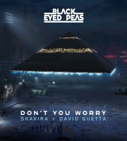 Don't You Worry - Black Eyed Peas, Shakira, David Guetta