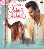Aahista Aahista - Saaj Bhatt