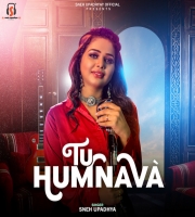 Tu Humnava - Sneh Upadhaya