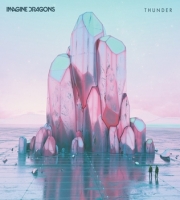 Thunder - Imagine Dragons