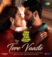 Tere Vaaste - Zara Hatke Zara Bachke