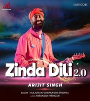 Zinda Dili 2 - Arijit Singh